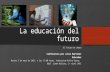 La educación del futuro presentación