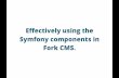 Using the Symfony components in Fork CMS