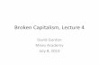 Broken Capitalism, Lecture 4 with David Gordon - Mises Academy
