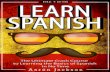 Learn spanish   vocabulary, verbs & phrases - aaron jackson - 2015