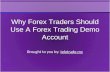 Why forex traders should use a forex trading demo account