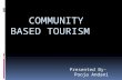 Community based tourism by pooja andani