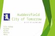 Huddersfield city of tomorrow