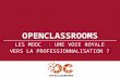 French Touch de l'Education - Les MOOCs : Une voie royale vers la professionnalisation ?, Yannig Raffenel, OpenClassrooms