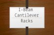 I-Beam Cantilever Racks