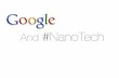 Google X and Nanotech
