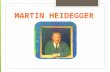 2. martin heidegger