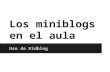 Los miniblogs en el aula con Kidblog
