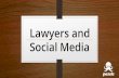 How do lawyers use social media?