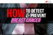 How to Detect and Prevent Breast Cancer