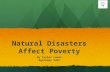 Powerpoint presentation  natural disasters affect poverty