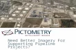 Pictometry Authoritative Grade Imagery for Pipeline Projects
