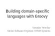 Building domain-specific languages with Groovy