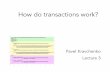 How do bitcoin transactions work?