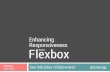 Enhancing Responsiveness With Flexbox (CSS Day)