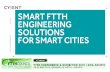 Smart FTTH Engineering Solutions for Smart Cities