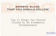 Top 11 Blogs You Should Follow As An Ecommerce Entrepreneur