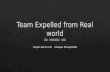 Team expelled from real world s3 closing