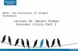 B416 The Evolution Of Global Economies Lecture 10 Recent Global Economic Crisis Part 2