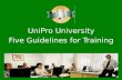 UniPro University 5 guidelines for Training