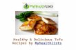 Tofu Recipes by Myhealthlists