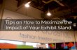 Tips on How to Maximize the Impact of Your Exhibit Stand