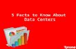 5 facts to know about data center