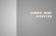 Summer Work Overview