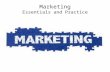 Marketing Essentials and Practice