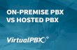 On-Premise PBX vs Hosted PBX