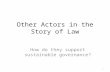 Other actors in the story of law