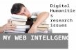 Digital Humanities research issues