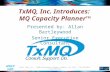 TxMQ, Inc. Introduces: MQ Capacity Planner™