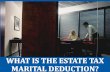 What is the Estate Tax Marital Deduction