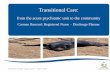Carmen Barnard - Spencer Clinic - Transitional Care: from the acute psychiatric unit to the community