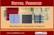 Mill Fabrics by Royal Fabrics Chennai
