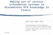 Making use of various information systems to disseminate HTA knowledge in France   Illustrations in complement to the poster