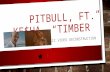 Pitbull ft. Ke$ha, "Timber" Music Video Deconstruction