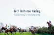Tech in Horse Racing
