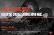 BSidesPGH - Never Surrender - Reducing Social Engineering Risk