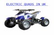 Electric quads in UK - Electric Scooters Service in UK - Electric Drift Bikes in UK