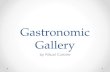 Gastronomic Gallery