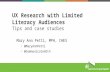 UX Research with Limited Literacy Audiences — Tips and Case Studies
