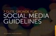 Sieben gute Gründe für Social Media Guidelines
