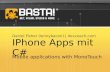 2010 - Basta!: IPhone Apps mit C#
