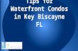 4 Summer Design Tips for Waterfront Condos in Key Biscayne FL