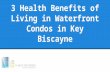 3 Health Benefits of Living in Waterfront Condos in Key Biscayne