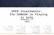 Opeb investments the danger in playing it safe
