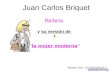 Juan Carlos Briquet Maitena y la mujer moderna