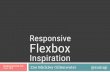 Responsive Flexbox Inspiration (Responsive Day Out)